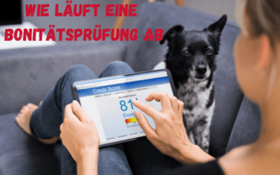 Wie läuft eine Bonitätsprüfung ab?