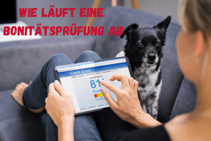 Wie läuft eine Bonitätsprüfung ab?