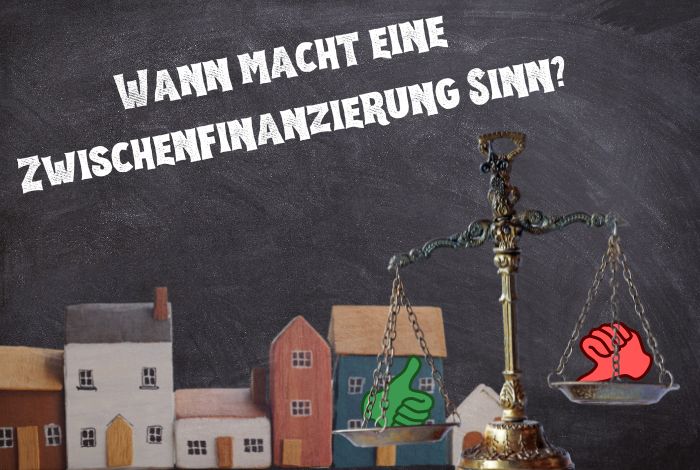 Zwischenfinanzierung, wann macht diese Sinn: Landsberg am Lech, Kaufering, Penzing, Buchloe, Augsburg, Türkheim, Fürstenfeldbruck, Dachau