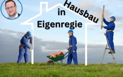 Eigenleistung – Die Risiken beim Hausbau in Eigenregie