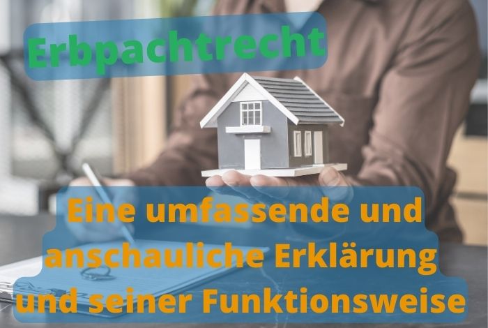 Erbpachtrecht: Eine umfassende und anschauliche Erklärung des Erbpachtrechts und seiner Funktionsweise - Landsberg am Lech, Kaufering, Penzing, Buchloe, Augsburg, Türkheim, Fürstenfeldbruck, Dachau