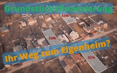 Grundstücksfinanzierung: Wie finde ich den passenden Kredit dafür?